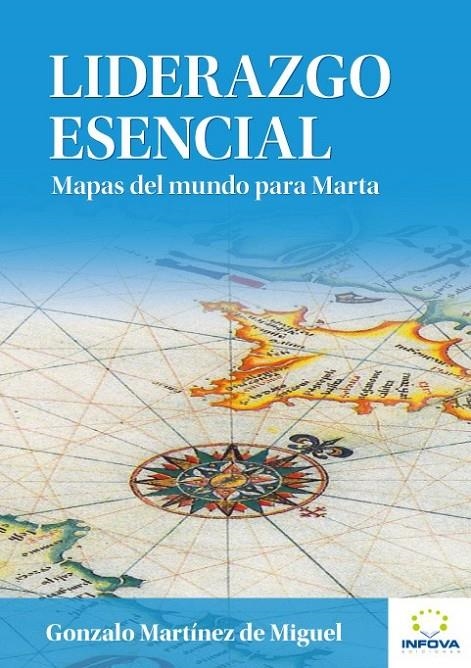 LIDERAZGO ESENCIAL | 9788461547876 | MARTÍNEZ DE MIGUEL, GONZALO | Librería Castillón - Comprar libros online Aragón, Barbastro