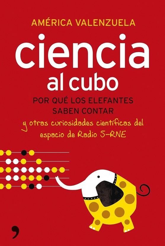 CIENCIA AL CUBO | 9788484608585 | VALENZUELA, AMÉRICA | Librería Castillón - Comprar libros online Aragón, Barbastro