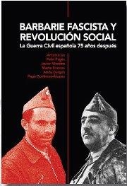 BARBARIE FASCISTA Y REVOLUCIÓN SOCIAL | 9788493791360 | LIZ VAZQUEZ, ANTONIO | Librería Castillón - Comprar libros online Aragón, Barbastro