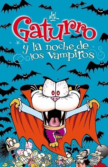 GATURRO Y LA NOCHE DE LOS VAMPIROS - GATURRO 6 | 9788484418047 | NIK | Librería Castillón - Comprar libros online Aragón, Barbastro