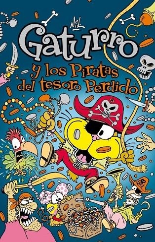 GATURRO Y LOS PIRATAS DEL TESORO PERDIDO - GATURRO 5 | 9788484418030 | NIK | Librería Castillón - Comprar libros online Aragón, Barbastro