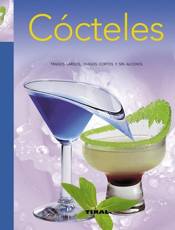 COCTELES | 9788499281209 | VV.AA. | Librería Castillón - Comprar libros online Aragón, Barbastro