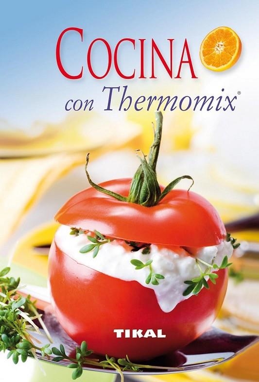 COCINA CON THERMOMIX | 9788499280585 | VV.AA | Librería Castillón - Comprar libros online Aragón, Barbastro