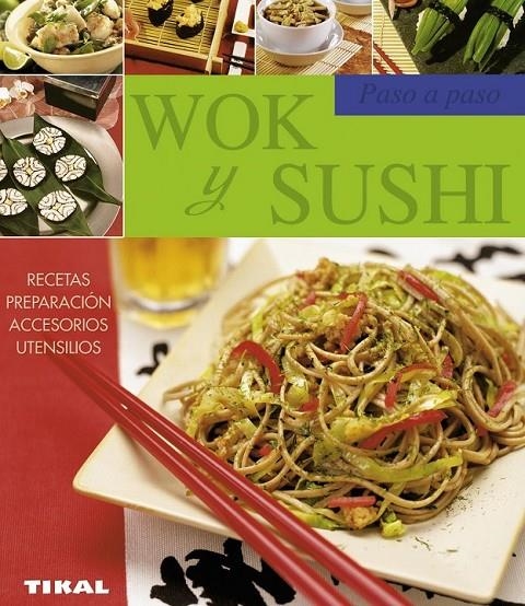 WOK Y SUSHI | 9788499280905 | VV.AA. | Librería Castillón - Comprar libros online Aragón, Barbastro