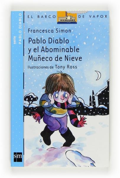 PABLO DIABLO Y EL ABOMINABLE MUÑECO DE NIEVE - PABLO DIABLO BARCO VAPOR AZUL 16 | 9788467536713 | SIMON, FRANCESCA | Librería Castillón - Comprar libros online Aragón, Barbastro