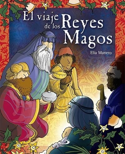 VIAJE DE LOS REYES MAGOS, EL | 9788428533744 | MANERO, ELIA | Librería Castillón - Comprar libros online Aragón, Barbastro