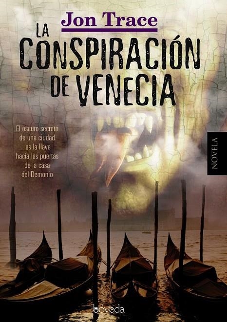 CONSPIRACIÓN EN VENECIA, LA | 9788493912611 | TRACE, JON | Librería Castillón - Comprar libros online Aragón, Barbastro