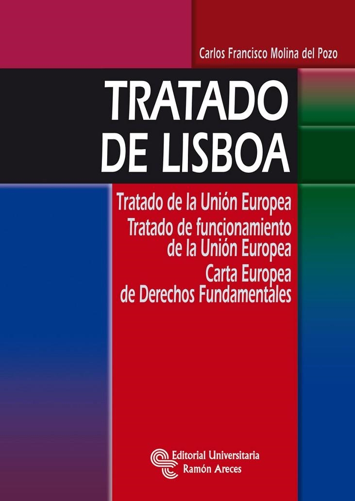 TRATADO DE LISBOA | 9788499610603 | MOLINA DEL POZO, CARLOS FRANCISCO | Librería Castillón - Comprar libros online Aragón, Barbastro