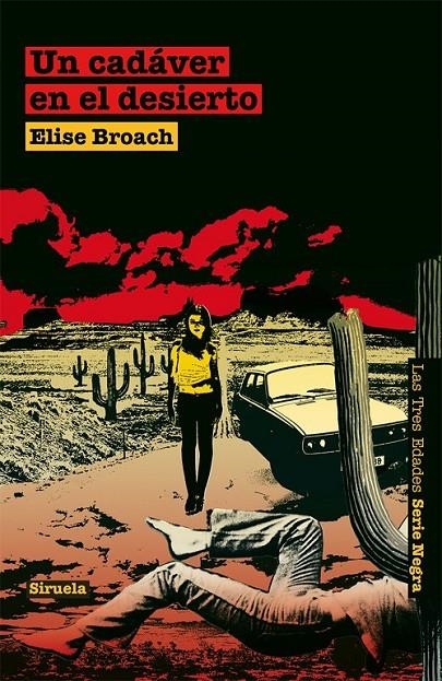 UN CADÁVER EN EL DESIERTO | 9788498416176 | BROACH, ELISE | Librería Castillón - Comprar libros online Aragón, Barbastro