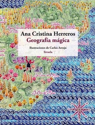 GEOGRAFÍA MÁGICA | 9788498416718 | HERREROS, ANA CRISTINA | Librería Castillón - Comprar libros online Aragón, Barbastro