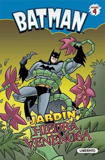 BATMAN 4 : EL JARDÍN DE HIEDRA VENENOSA | 9788484836278 | A.HOENA, BLAKE | Librería Castillón - Comprar libros online Aragón, Barbastro