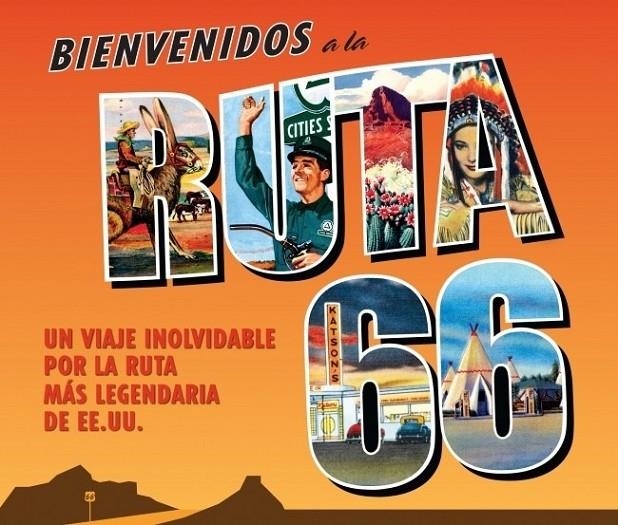 BIENVENIDOS A LA RUTA 66 | 9788425347375 | VV.AA. | Librería Castillón - Comprar libros online Aragón, Barbastro