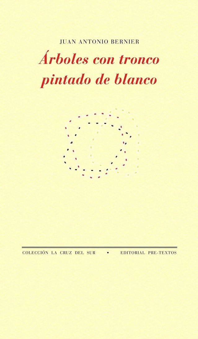 ÁRBOLES CON TRONCO PINTADO DE BLANCO | 9788415297468 | BERNIER LUQUE, JUAN ANTONIO | Librería Castillón - Comprar libros online Aragón, Barbastro