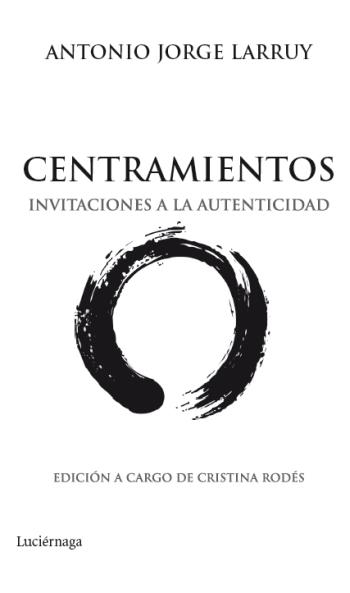 CENTRAMIENTOS | 9788492545513 | LARRUY, ANTONIO JORGE | Librería Castillón - Comprar libros online Aragón, Barbastro