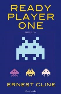 READY PLAYER ONE | 9788466649179 | CLINE, ERNEST | Librería Castillón - Comprar libros online Aragón, Barbastro