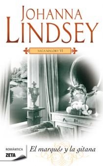 MARQUES Y LA GITANA, EL - SAGA MALORY 6 - ZETA | 9788498725759 | Johanna Lindsey | Librería Castillón - Comprar libros online Aragón, Barbastro