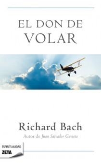 DON DE VOLAR, EL - ZETA | 9788498725780 | BACH, RICHARD | Librería Castillón - Comprar libros online Aragón, Barbastro