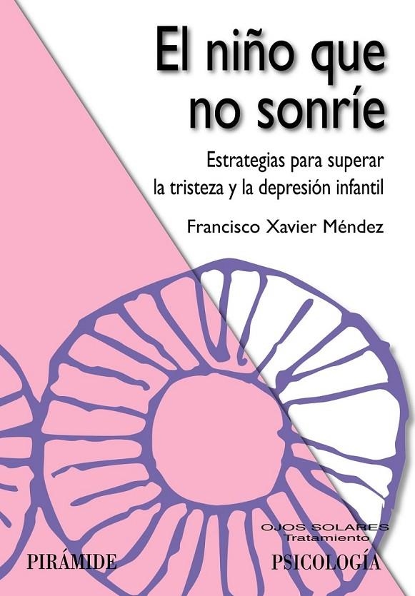 NIÑO QUE NO SONRÍE, EL | 9788436825688 | MÉNDEZ CARRILLO, FRANCISCO XAVIER | Librería Castillón - Comprar libros online Aragón, Barbastro