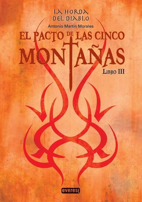 PACTO DE LAS CINCO MONTAÑAS, EL - LA HORDA DEL DIABLO 3 | 9788444146843 | MARTÍN MORALES, ANTONIO | Librería Castillón - Comprar libros online Aragón, Barbastro