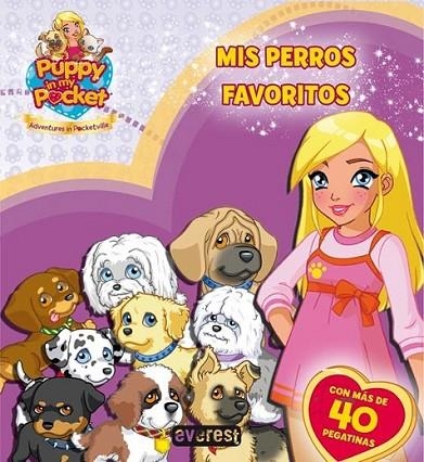 PUPPY IN MY POCKET. MIS PERROS FAVORITOS. LIBRO EDUCATIVO CON PEGATINAS | 9788444167558 | GIOCHI PRECIOSSI | Librería Castillón - Comprar libros online Aragón, Barbastro