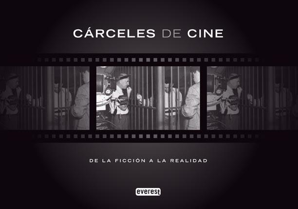 CÁRCELES DE CINE | 9788444103570 | MÉRIDA DE SAN ROMÁN, PABLO | Librería Castillón - Comprar libros online Aragón, Barbastro