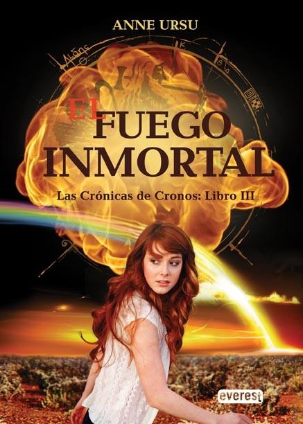 FUEGO INMORTAL, EL - CRÓNICAS DE CRONOS 3 | 9788444145280 | URSU, ANNE | Librería Castillón - Comprar libros online Aragón, Barbastro