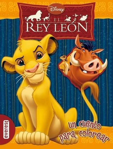 REY LEÓN, EL - UN CUENTO PARA COLOREAR | 9788444161488 | WALT DISNEY COMPANY | Librería Castillón - Comprar libros online Aragón, Barbastro