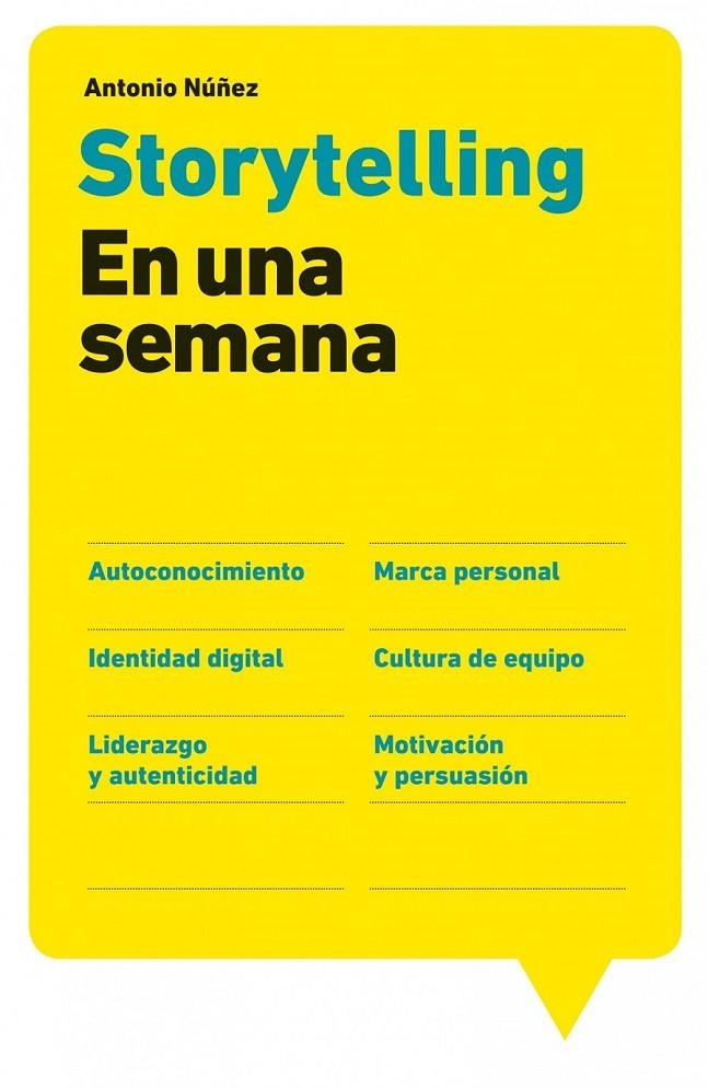 STORYTELLING EN UNA SEMANA | 9788498751758 | NUÑEZ, ANTONIO | Librería Castillón - Comprar libros online Aragón, Barbastro