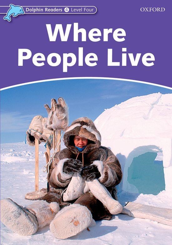 WHERE PEOPLE LIVE - DOLPHIN READ 4 | 9780194400688 | VV.AA. | Librería Castillón - Comprar libros online Aragón, Barbastro