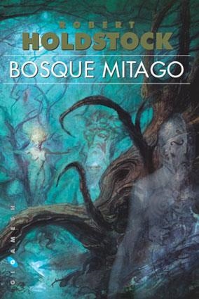 BOSQUE MITAGO | 9788496208537 | HOLDSTOCK, ROBERT | Librería Castillón - Comprar libros online Aragón, Barbastro