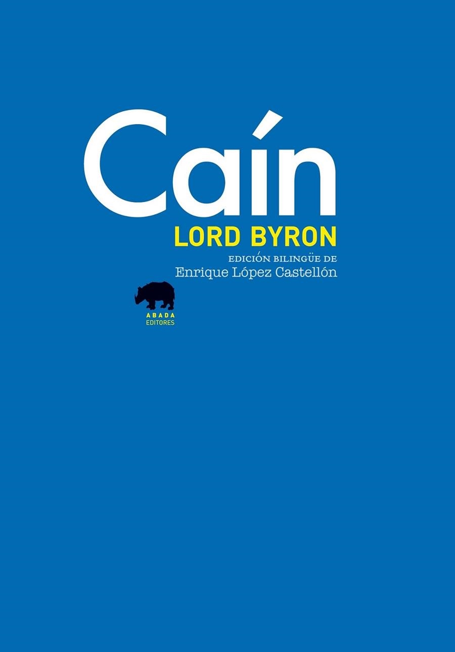 CAÍN (EDICIÓN BILINGÜE) | 9788415289074 | LORD BYRON | Librería Castillón - Comprar libros online Aragón, Barbastro