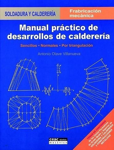 MANUAL PRÁCTICO DE DESARROLLOS DE CALDERERÍA | 9788432948046 | OLAVE VILLANUEVA, ANTONIO | Librería Castillón - Comprar libros online Aragón, Barbastro