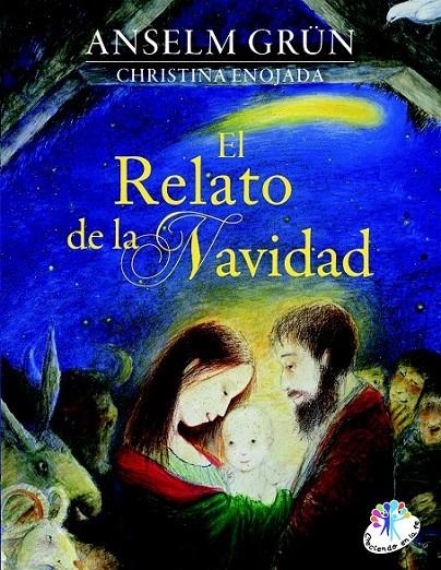 RELATO DE LA NAVIDAD, EL | 9788427133129 | GRÜN, ANSELM | Librería Castillón - Comprar libros online Aragón, Barbastro