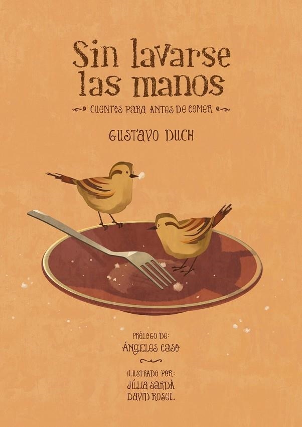 SIN LAVARSE LAS MANOS | 9788415149262 | DUCH GUILLOT, GUSTAVO | Librería Castillón - Comprar libros online Aragón, Barbastro