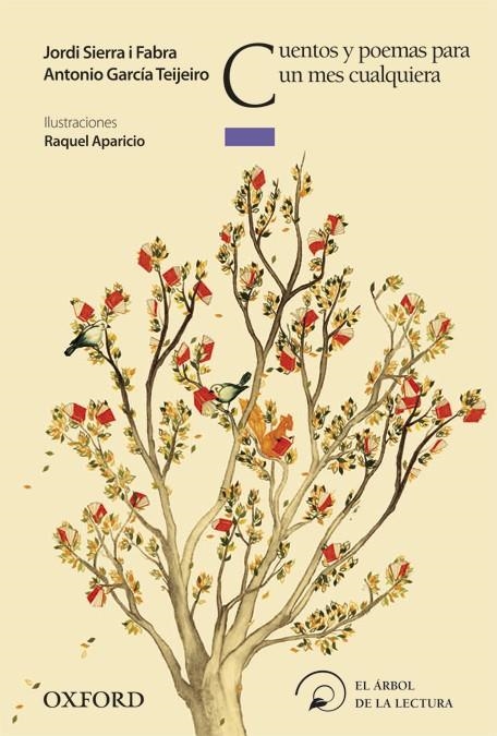 CUENTOS Y POEMAS PARA UN MES CUALQUIERA - ARBOL LECTURA | 9788467354706 | SIERRA I FABRA, JORDI; GARCÍA TEIJEIRO, ANTONIO | Librería Castillón - Comprar libros online Aragón, Barbastro