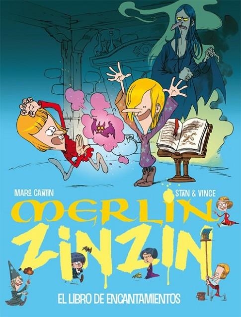 LIBRO DE ENCANTAMIENTOS, EL - MERLIN ZINZIN | 9788468300054 | CANTIN, MARC | Librería Castillón - Comprar libros online Aragón, Barbastro