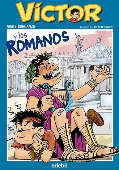 VÍCTOR Y LOS ROMANOS | 9788468302003 | CARRANZA, MAITE | Librería Castillón - Comprar libros online Aragón, Barbastro