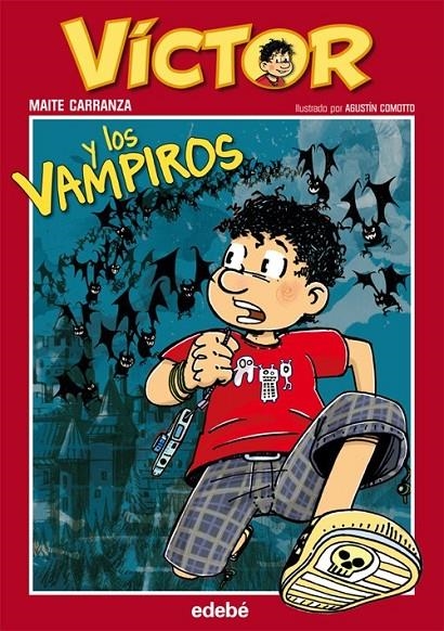 VÍCTOR Y LOS VAMPIROS | 9788468301983 | CARRANZA, MAITE | Librería Castillón - Comprar libros online Aragón, Barbastro