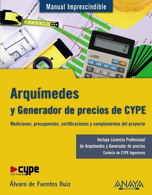 ARQUÍMEDES Y GENERADOR DE PRECIOS CYPE - M.I. | 9788441529953 | DE FUENTES RUIZ, ÁLVARO | Librería Castillón - Comprar libros online Aragón, Barbastro