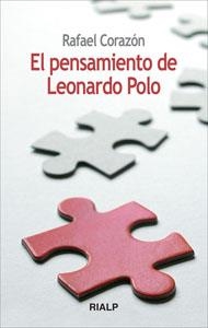 PENSAMIENTO DE LEONARDO POLO, EL | 9788432139314 | CORAZÓN GONZÁLEZ, RAFAEL | Librería Castillón - Comprar libros online Aragón, Barbastro