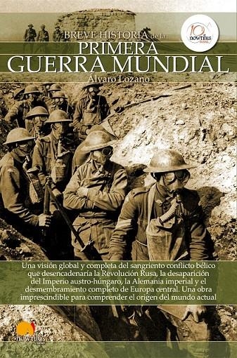 BREVE HISTORIA DE LA PRIMERA GUERRA MUNDIAL | 9788499672670 | LOZANO CUTANDA, ÁLVARO | Librería Castillón - Comprar libros online Aragón, Barbastro