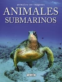 ANIMALES SUBMARINOS | 9788499135328 | VV.AA. | Librería Castillón - Comprar libros online Aragón, Barbastro