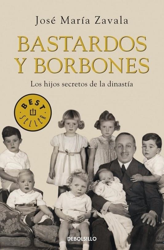 BASTARDOS Y BORBONES | 9788499893648 | José María Zavala | Librería Castillón - Comprar libros online Aragón, Barbastro