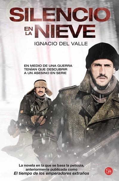 SILENCIO EN LA NIEVE - PDL | 9788466325776 | VALLE, IGNACIO DEL | Librería Castillón - Comprar libros online Aragón, Barbastro