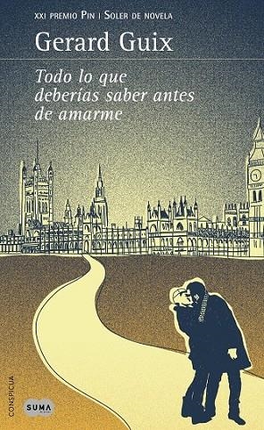 TODO LO QUE DEBERÍAS SABER ANTES DE AMARME | 9788483653173 | GUIX BADOSA, GERARD | Librería Castillón - Comprar libros online Aragón, Barbastro