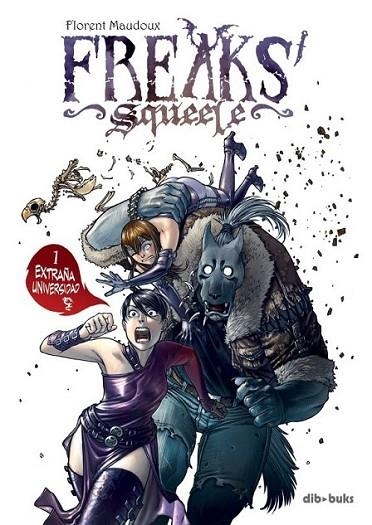 FREAKS' SQUEELE 1 | 9788492902613 | MAUDOUX, FLORENT | Librería Castillón - Comprar libros online Aragón, Barbastro