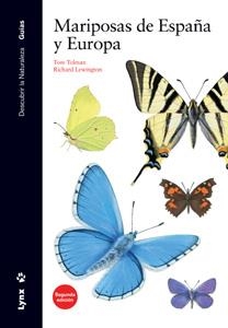 MARIPOSAS DE ESPAÑA Y EUROPA 2ED.2011 | 9788496553842 | TOLMAN, TOM | Librería Castillón - Comprar libros online Aragón, Barbastro