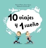 10 VIAJES Y 1 SUEÑO | 9788498254891 | MARTÍ ORRIOLS, MERITXELL | Librería Castillón - Comprar libros online Aragón, Barbastro