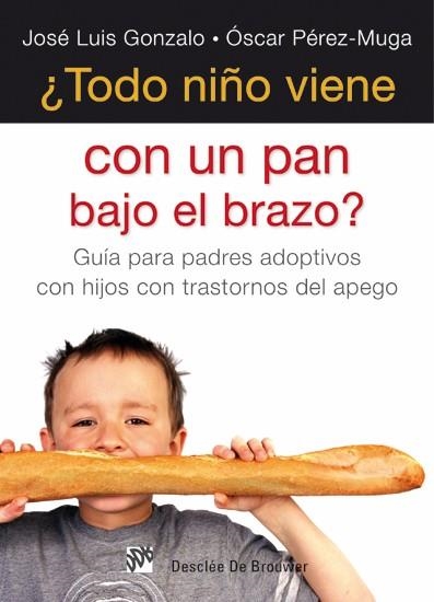 TODO NIÑO VIENE CON UN PAN BAJO EL BRAZO? | 9788433025173 | GONZALO MARRODÁN, JOSÉ LUIS; PÉREZ-MUGA GARCÍA, ÓSCAR | Librería Castillón - Comprar libros online Aragón, Barbastro