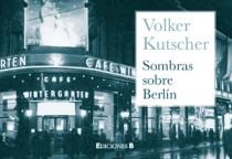 SOMBRAS SOBRE BERLÍN - LIBRINOS | 9788466649230 | KUTSCHER, VOLKER | Librería Castillón - Comprar libros online Aragón, Barbastro